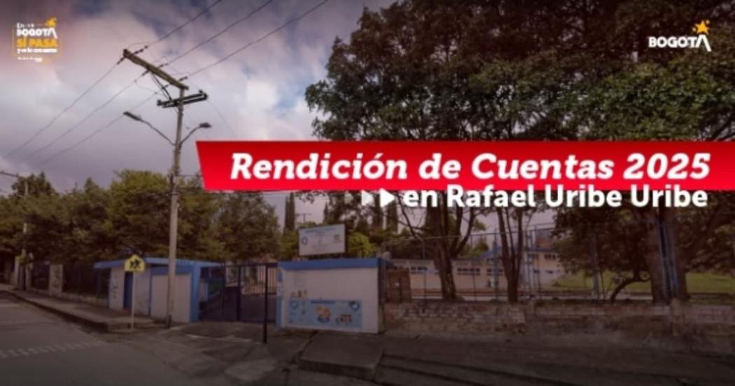 Alcaldía de Rafael Uribe Uribe Bogotá rinde cuentas 24 de abril 2026