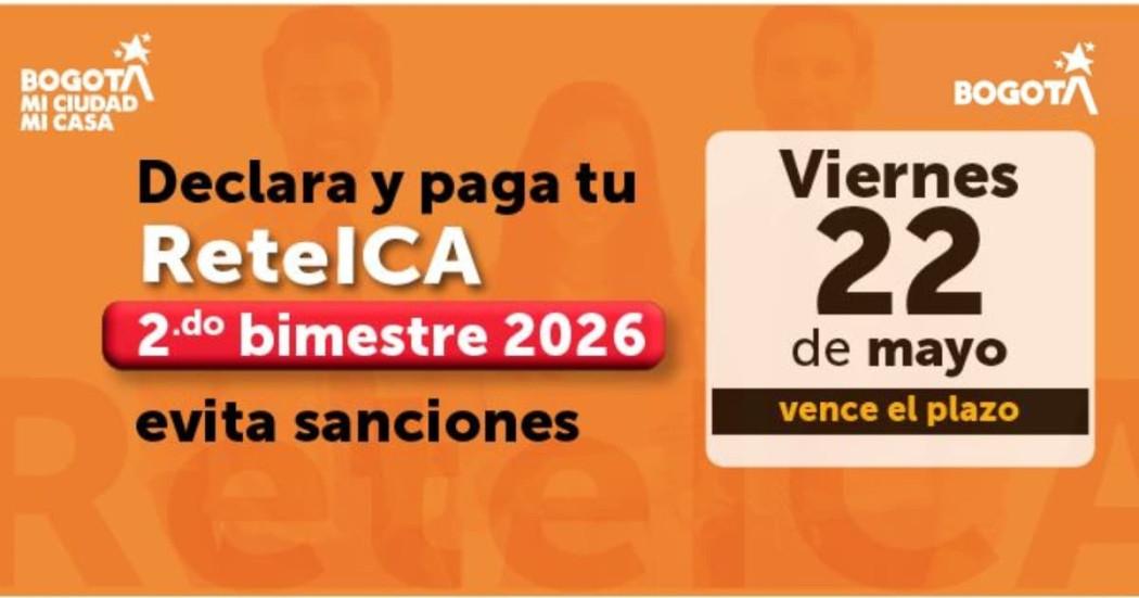 Imagen Declaración y pago ReteICA segundo bimestre Bogotá 22 de mayo de 2026 