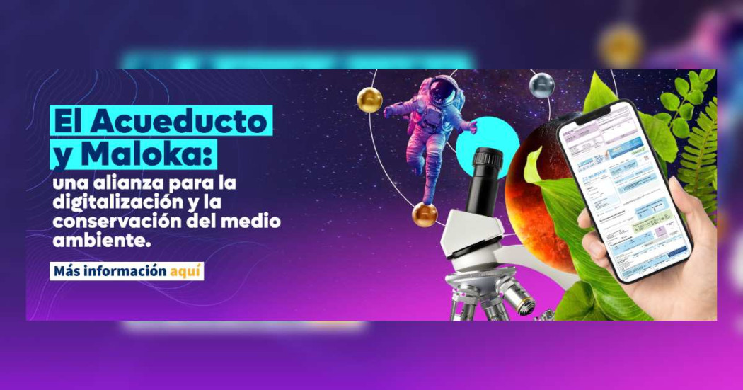 Imagen gráfica con el texto: El Acueducto y Maloka una alianza para la digitalización y la conservación del medio ambiente