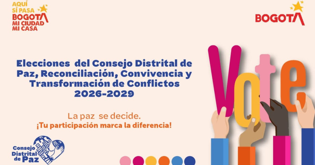 Elecciones del Consejo Distrital de Paz, Reconciliación, Convivencia y Transformación de Conflictos 2026-2029
