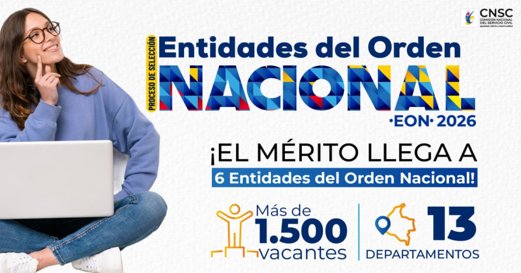 Imagen con texto Entidades del Orden (EON) 2026. El mérito llega a seis entidades del Orden Nacional. 