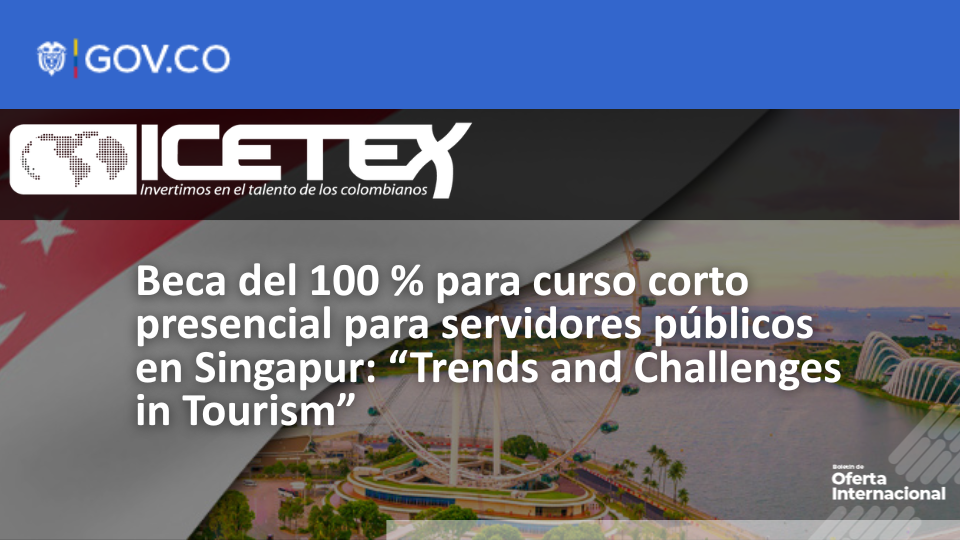 Servidor público participa en curso internacional sobre turismo en Singapur.