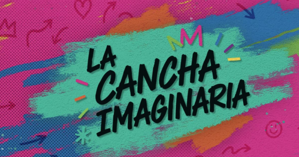 Pieza de colores con el texto La Cancha Imaginaria