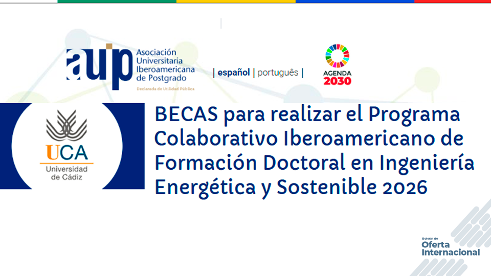 Becas AUIP para doctorado en Ingeniería Energética y Sostenible