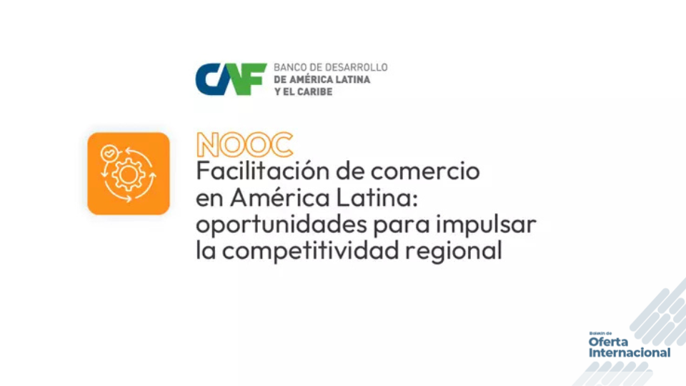 Curso CAF sobre facilitación del comercio regional