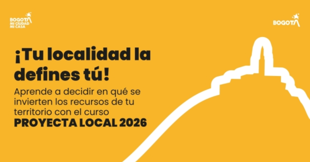 ¡Tu localidad la defines tú! Proyecta Local 2026