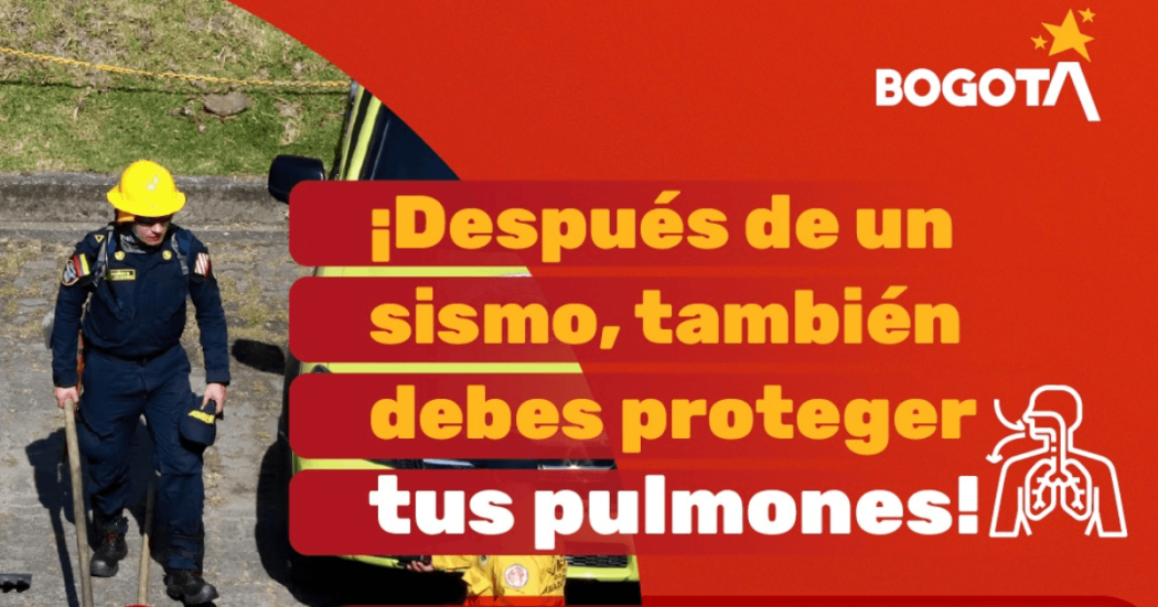 Pieza gráfica informativa con un bomberos junto a un vehículo de emergencia y un texto informativo que dice:. ´¡Después de un sismo, también debes proteger tus pulmones!´.