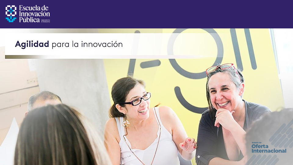 Curso de agilidad para fortalecer proyectos de innovación pública