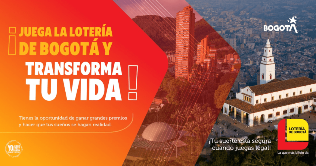 Banner promocional de la Lotería de Bogotá con fondo en tonos naranja y rojo. Incluye imágenes de edificios del centro de Bogotá, los cerros orientales y la Plaza de Bolívar. Texto visible: “¡JUEGA LA LOTERÍA DE BOGOTÁ Y TRANSFORMA TU VIDA!”, “Tienes la oportunidad de ganar grandes premios y hacer que tus sueños se hagan realidad.”
