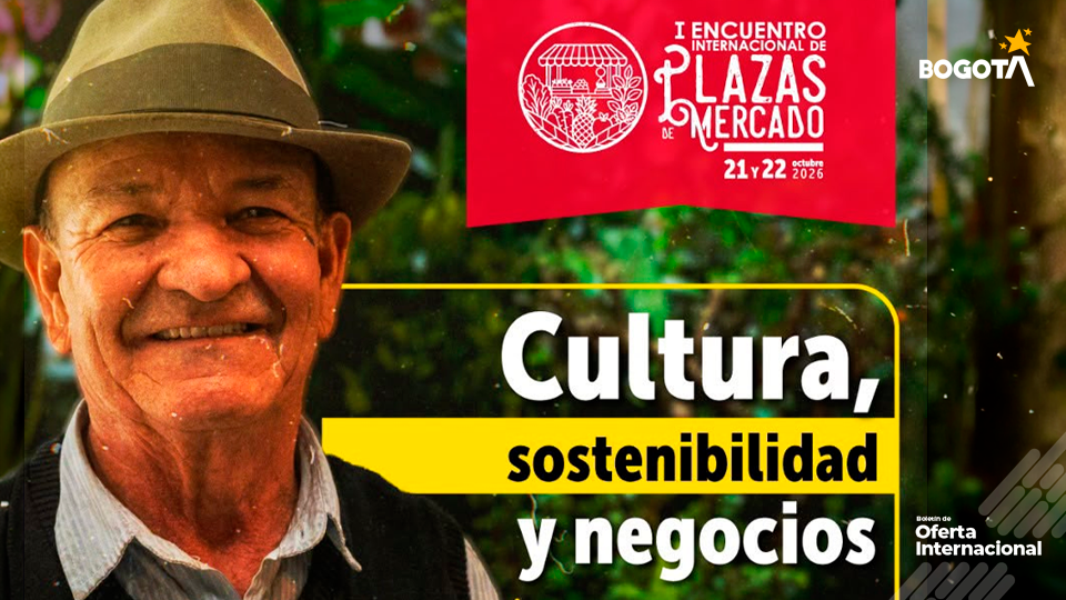 Encuentro Internacional de Plazas de Mercado en Bogotá