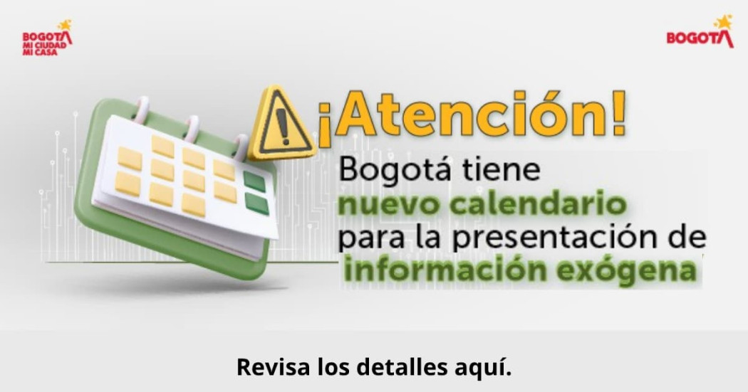 Imagen de nuevo calendario de presentación información exógena en Bogotá 2026.