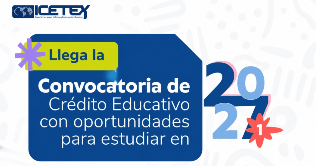 Imagen gráfica con el texto: convocatoria de crédito educativo con oportunidades para estudiar
