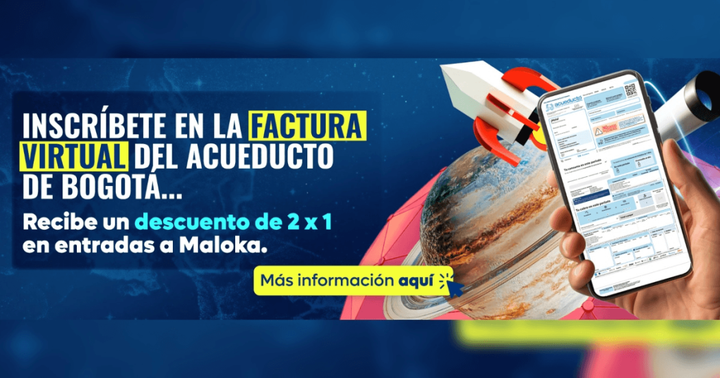 Imagen gráfica con el texto: inscríbete en la factura virtual del Acueducto de Bogotá 