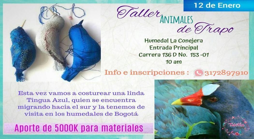 El Humedal la Conejera invita al taller animales de trapo, Tingua Azul
