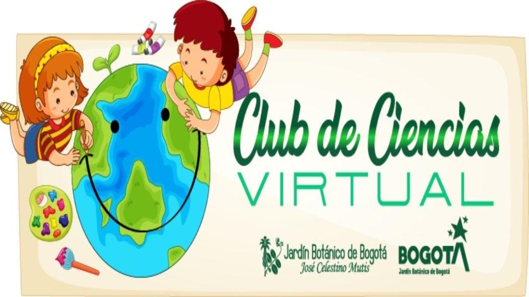 Jardín Botánico de Bogotá: Club de ciencias virtual en cuarentena 