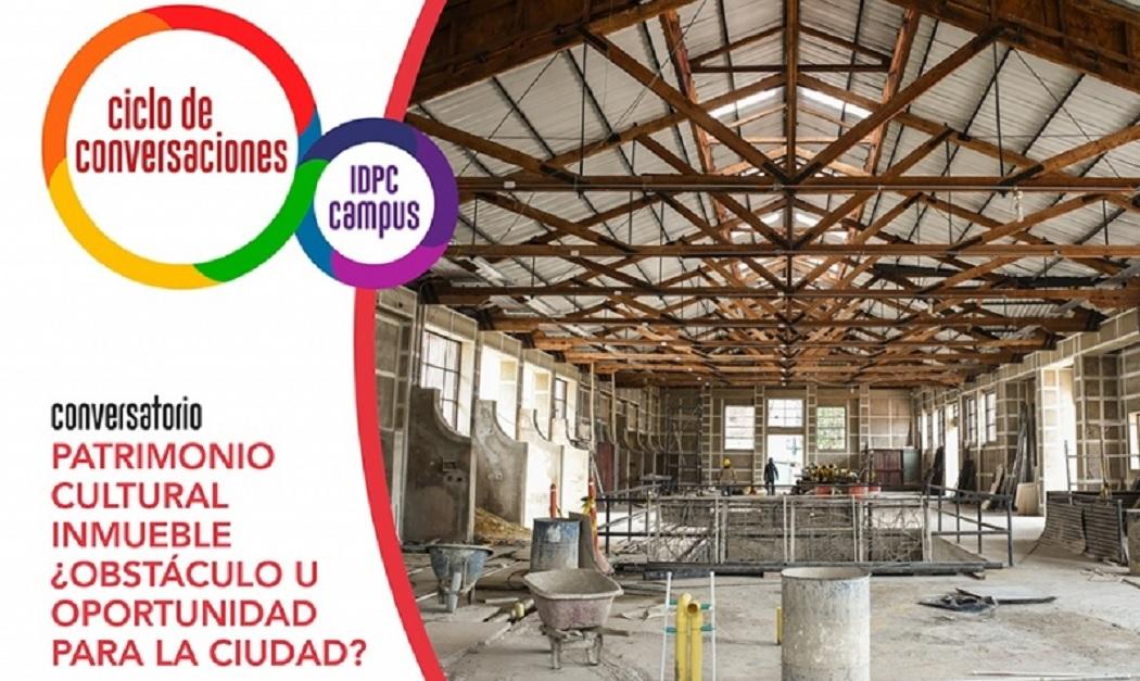 El tercer encuentro IDPC Campus del año 2021 abre el debate sobre la intervención del patrimonio inmueble de Bogotá desde el punto de vista ciudadano. Foto: IDPC.