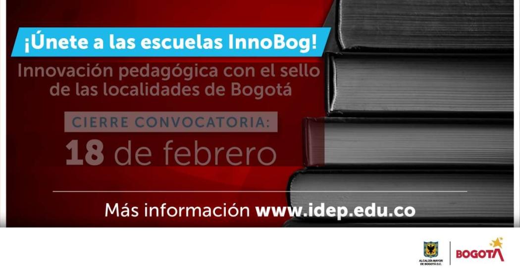 Inscripciones abiertas en escuelas InnoBog 2022 lideradas por el IDEP