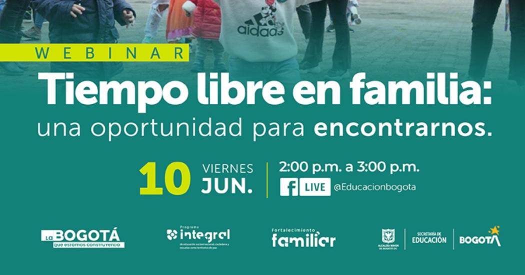 Conversatorio virtual sobre tiempo libre en familia este 10 de junio 