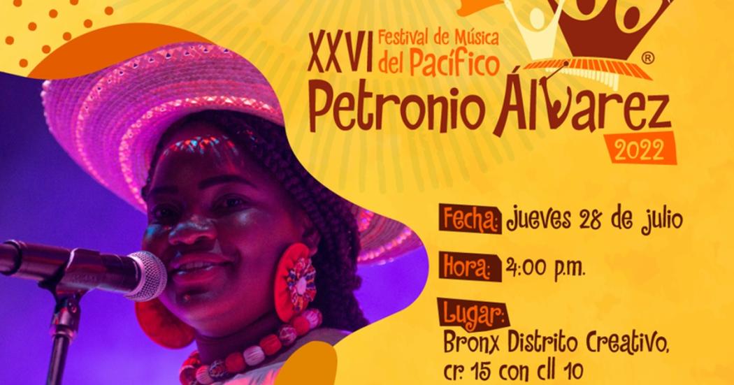 XXVI Festival de Música del Pacífico Petronio Álvarez 2022