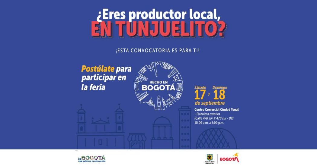 Convocatoria a productores de Tunjuelito para feria Hecho en Bogotá