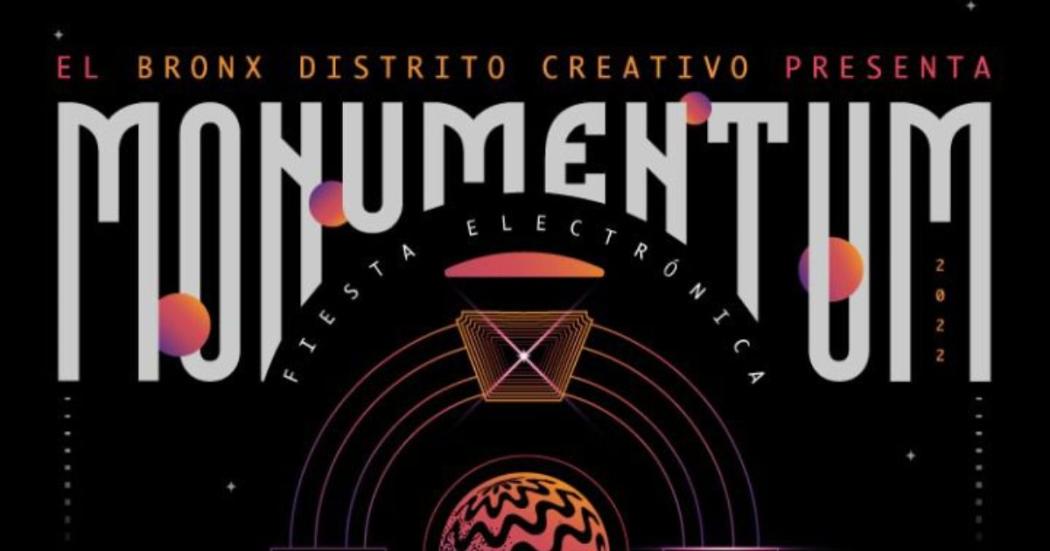 El Bronx Distrito Creativo presenta 'Monumentum: fiesta electrónica'