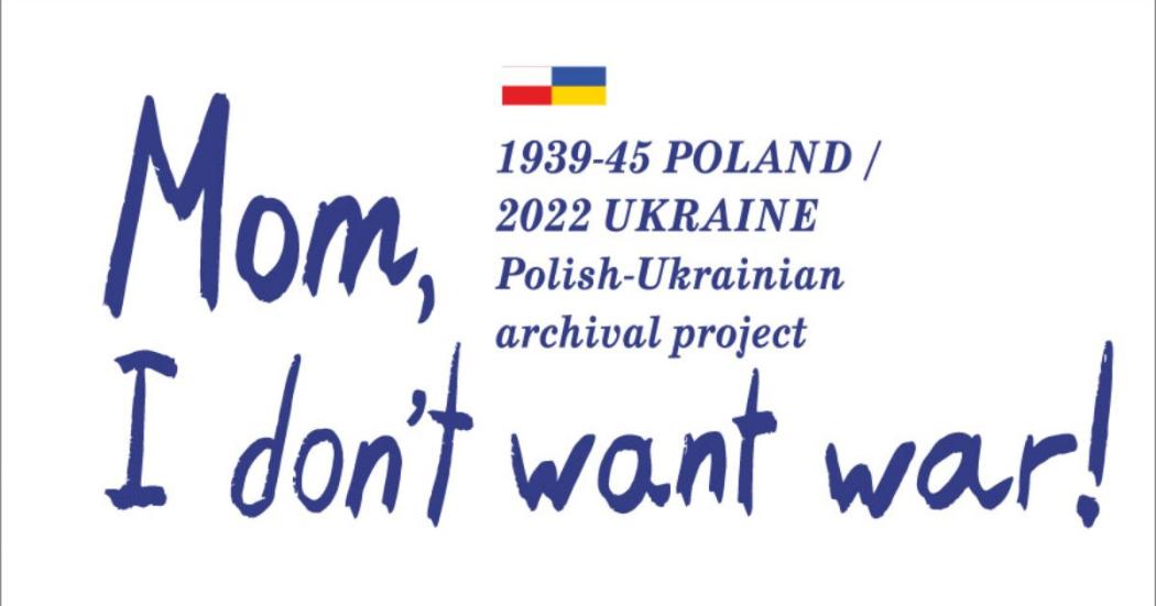 Polonia y Ucrania presentan la exposición 'Mamá, no quiero guerra'
