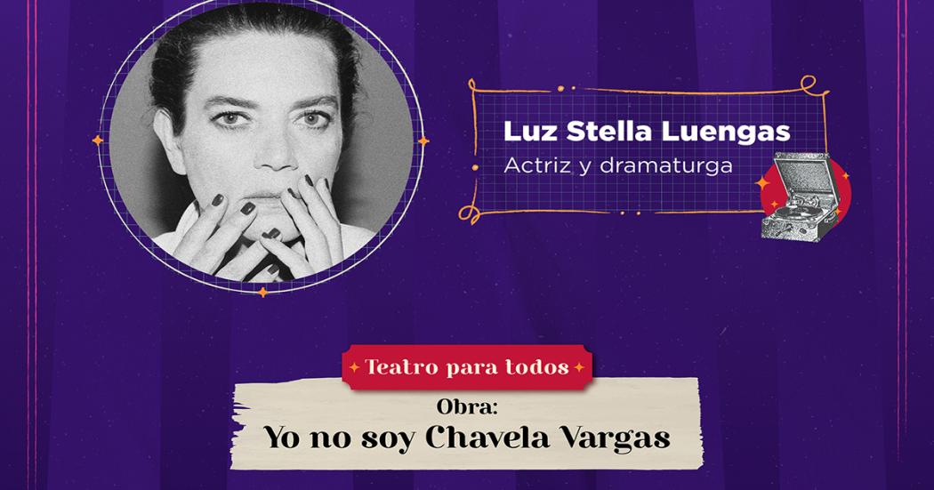 Actriz Luz Stella Luengas en la FUGA