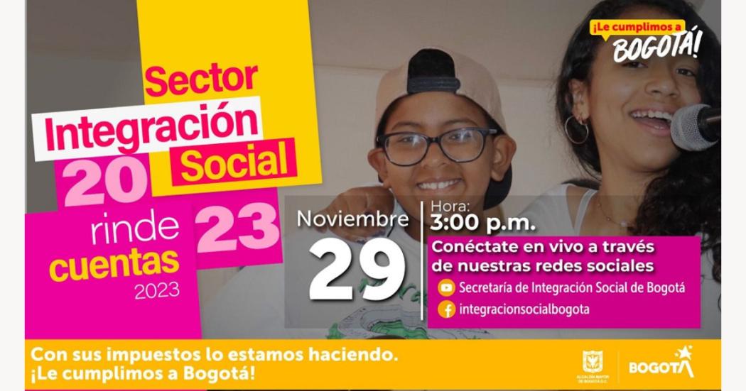 Rendición de Cuentas sector Integracion Social el 29 de noviembre 2023