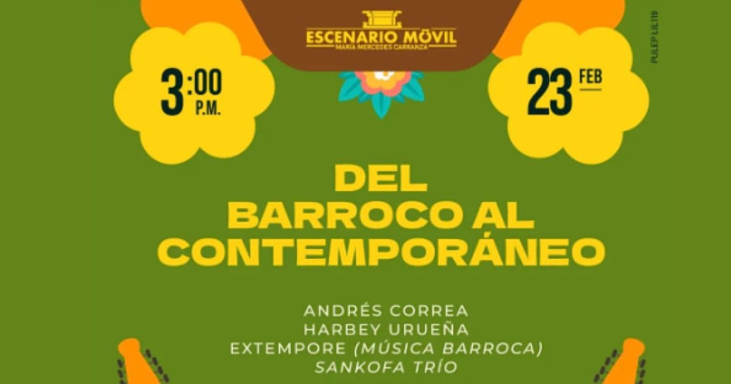 Febrero 23: #ElCentroVive con música del barroco al contemporáneo