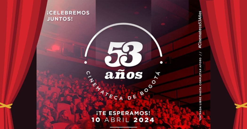 Abril 10: 53 años de a Cinemateca de Bogotá 