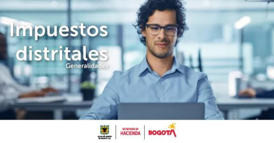 Jornada virtual sobre generalidades de impuestos distritales en Bogotá