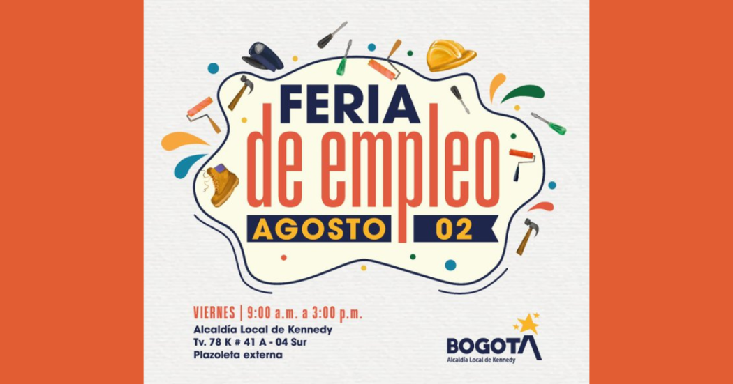 Trabajo en Bogotá: Asiste a la feria de empleo Kennedy viernes 2 de agosto