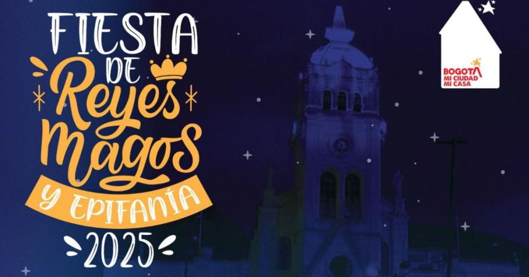 Programación Fiesta de Reyes Magos en Bogotá 4 al 6 de enero de 2025