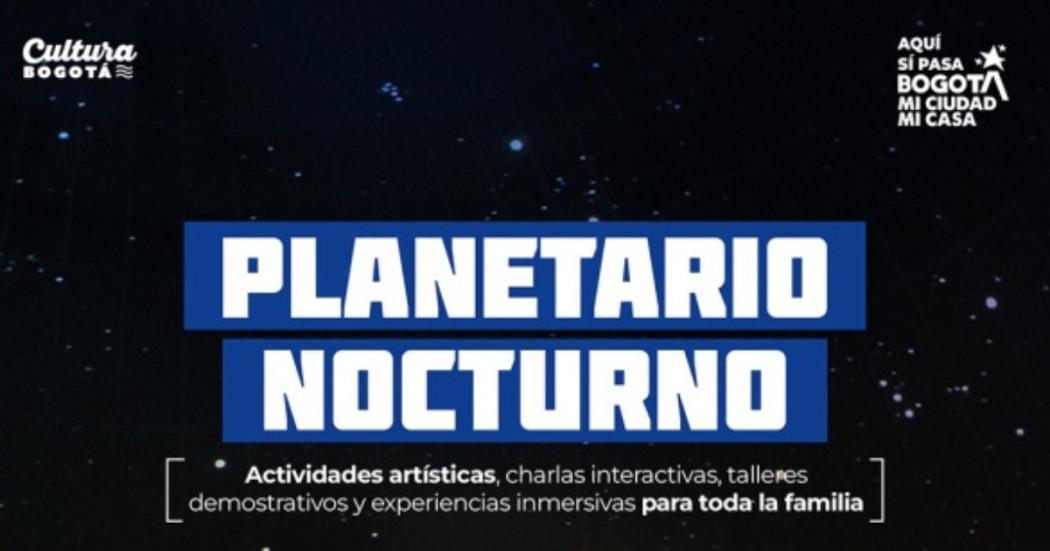 Vive el planetario nocturno en el Planetario de Bogotá en abril 2025
