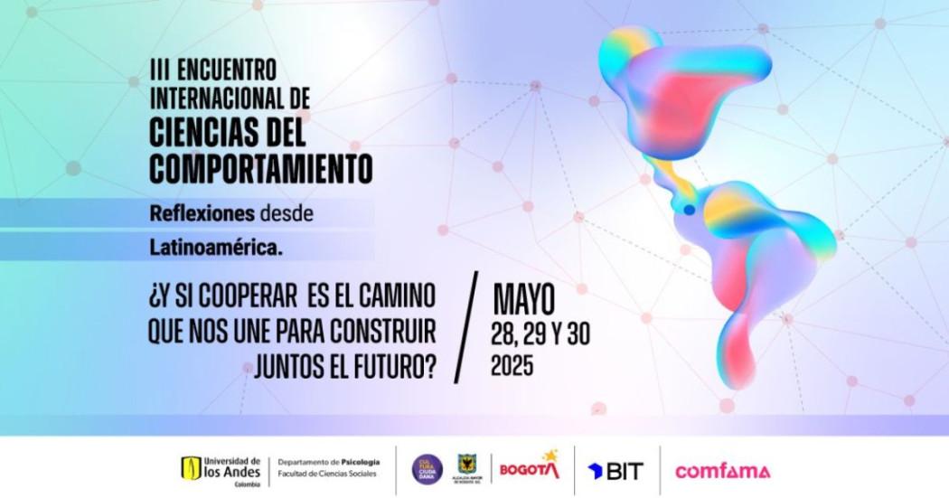 Conoce el III Encuentro de Ciencias del Comportamiento en Bogotá