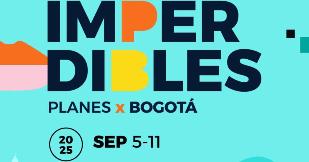 Planes en Bogotá eventos imperdibles del 8 al 11 de septiembre
