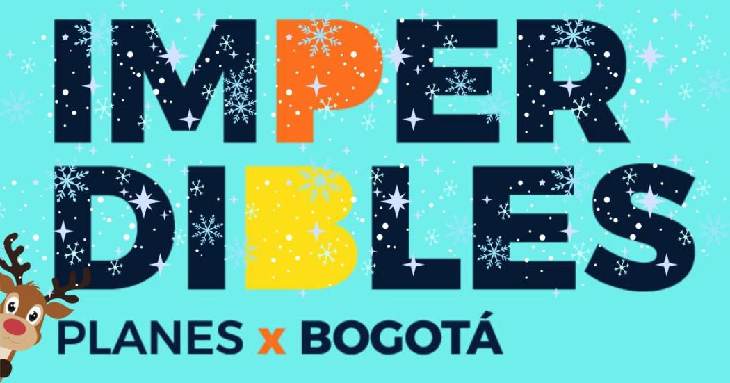 Imagen afiche en letra de los imperdibles Navidad 2025