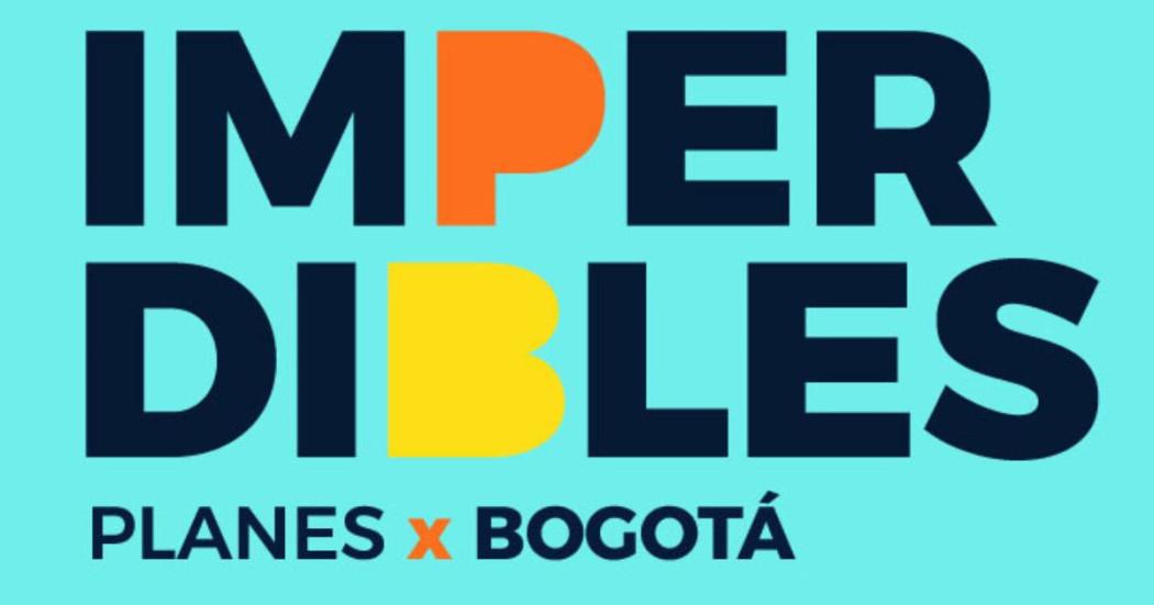 Imagen afiche en letra de los imperdibles.