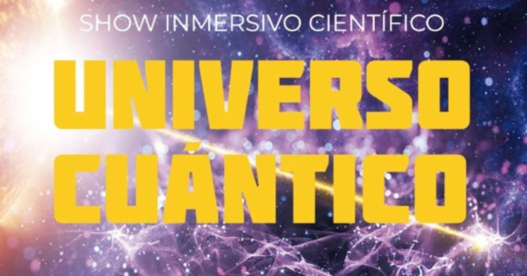 Imagen en letras show inmersivo Universo Cuántico