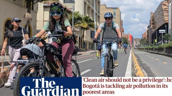 The Guardian highlights Bogotá as a global example in air quality