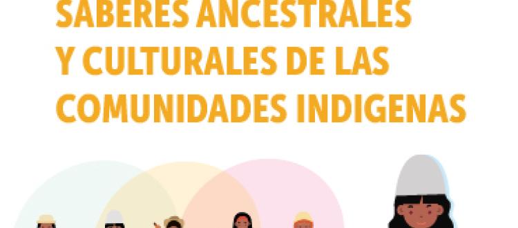 Imagen del curso Saberes ancestrales y culturales de las comunidades indígenas