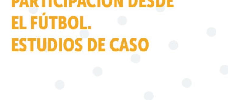 Invitación Expresiones para la participación desde el fútbol