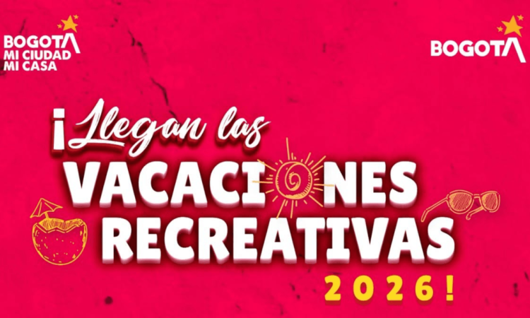 Imagen gráfica de fondo fucsia con textura desgastada que anuncia “¡Llegan las Vacaciones Recreativas 2026!”. En la parte superior aparecen los logotipos “Bogotá Mi Ciudad Mi Casa” y “Bogotá”.