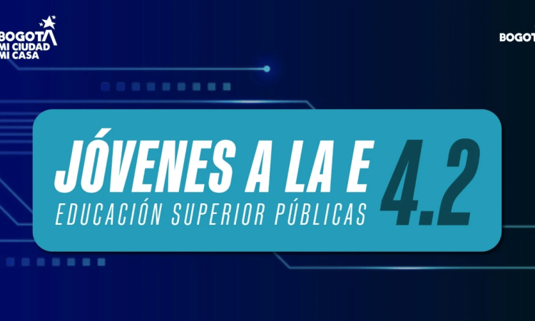 Imagen gráfica con el texto: Jóvenes a la e: Educación Superior Públicas 4.2