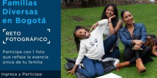 Idpac invita a participar del reto fotográfico de Bogotá Abierta: ‘Familias Diversas"