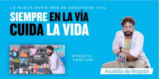 Imagen publicitaria de las series de movilidad 'Siempre en la vía cuida la vida'
