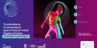 Cuarentena: Festival Fúgate al Centro virtual 2020 por Covid-19