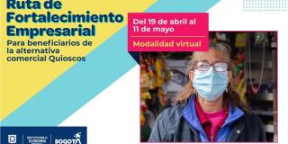 Del 19 de abril al 11 de mayo inician las clases virtuales de la Ruta de Fortalecimiento Empresarial, que ofrece el IPES en articulación con el SENA.