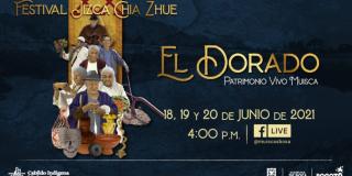 ‘Festival Jizca Chia Zhue El Dorado. Patrimonio vivo muisca’