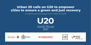 La comunicación emitida por Urban 20 resalta la petición de las ciudades en el escenario internacional para promover una recuperación justa y sostenible de la crisis